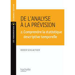 De l'analyse à la prévision 3. Comprendre la statistique descriptive inductive