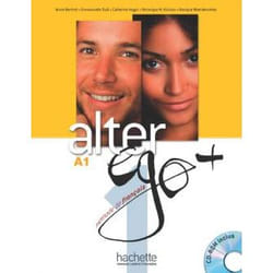 Hachette Alter Ego + 1 : Livre de l'élève + CD-Rom + Parcours digital