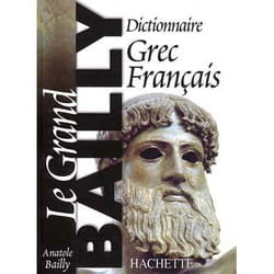 Le Grand Bailly - Dictionnaire Grec-Français (Relié)