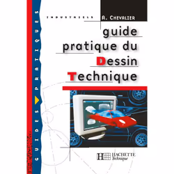 ISBN Guide pratique du dessin technique - Livre élève - Ed.2001, Éducatif, Français, 192 pages