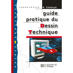 Guide pratique du dessin technique - Livre élève - Ed.2001 (Broché)