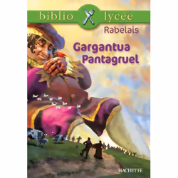 ISBN Bibliolycée - Gargantua - Pantagruel, Rabelais, Éducatif, Français, 288 pages