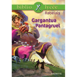 Bibliolycée - Gargantua - Pantagruel, Rabelais (Poche)