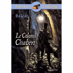 ISBN Bibliocollège - Le Colonel Chabert, Honoré de Balzac, Éducatif, Français, 160 pages