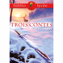 ISBN Bibliolycée - Trois contes, Gustave Flaubert, Éducatif, Français, 240 pages