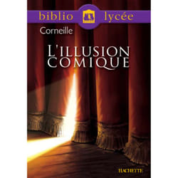 Bibliolycée - L'Illusion comique, Pierre Corneille
