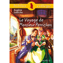 Bibliocollège - Le voyage de Monsieur Perrichon, Eugène Labiche