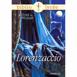 ISBN Bibliolycée - Lorenzaccio, Alfred de Musset, Éducatif, Français, 288 pages