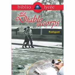 ISBN Bibliolycée - Le Diable au corps, Raymond Radiguet, Éducatif, Français, 224 pages