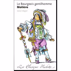 Hachette LE BOURGEOIS GENTILHOMME, Français, Livre broché, 223 pages