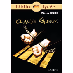 ISBN Bibliolycée - Claude Gueux, Victor Hugo, Éducatif, Français, 128 pages