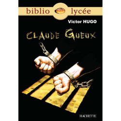 Bibliolycée - Claude Gueux, Victor Hugo (Poche)