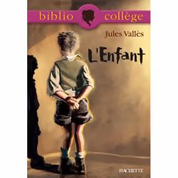 ISBN Bibliocollège - L'Enfant, Jules Vallès, Éducatif, Français, 352 pages