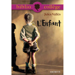 Bibliocollège - L'Enfant, Jules Vallès