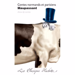 ISBN Classique Hachette - Contes normands et parisiens, Maupassant, Éducatif, Français, 256 pages