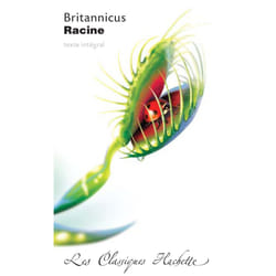 Classique Hachette - Britannicus, Racine (Poche)