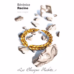 ISBN Classique Hachette - Bérénice, Racine, Éducatif, Français, 160 pages