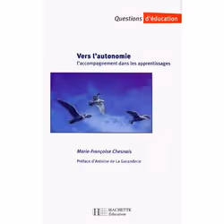 ISBN Vers l'autonomie - L'accompagnement dans les apprentissages, Éducatif, Français, 208 pages