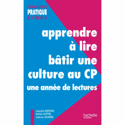 ISBN Apprendre à lire, bâtir une culture au CP - Une année de lectures, Éducatif, Français, 288 pages