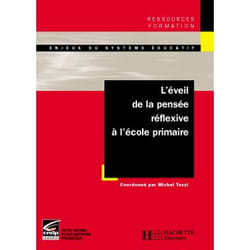 L'éveil de la pensée réflexive à l'école primaire