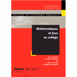 ISBN Mathématiques et jeux au collège, Éducatif, Français, 132 pages