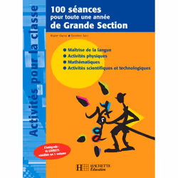 ISBN 100 séances pour toute une année de Grande Section, Éducatif, Français, 288 pages