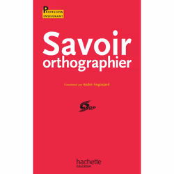 ISBN Savoir orthographier, Éducatif, Français, 136 pages