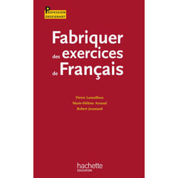 Fabriquer des exercices de français