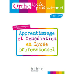 Ortho Lycée professionnel, CAP 2de Bac Pro - Livre élève - Ed.2010