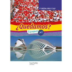 ¿Quedamos? 3e Prépa-Pro/CAP - Livre élève