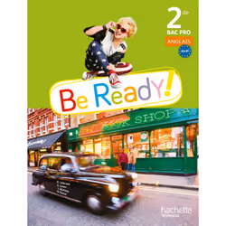 ISBN Be ready! 2de Bac pro - Livre élève - Ed. 2014, Éducatif, Français, 168 pages