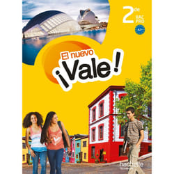 EL nuevo ¡Vale! 2de Bac Pro - Livre élève