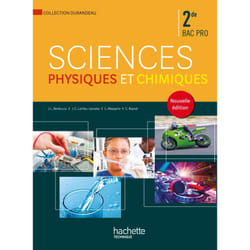 Sciences physiques et chimiques 2de Bac Pro - Livre élève