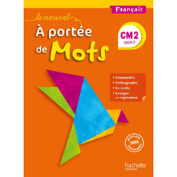 Le Nouvel A portée de mots - Français CM2 - Livre élève - Ed. 2017 (Broché)