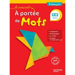 Le Nouvel A portée de mots - Français CE2 - Livre élève