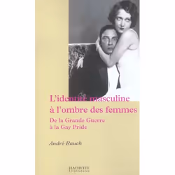 ISBN L'Identite Masculine A L'Ombre Des Femmes, société, Français, Livre broché
