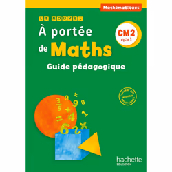 ISBN Le Nouvel A portée de maths CM2 - Guide pédagogique - Ed. 2016, Éducatif, Français, 208 pages