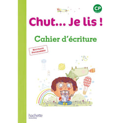 Chut... Je lis ! Méthode de lecture CP - Cahier d'écriture