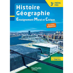 Histoire - Géographie - EMC 3e Prépa-Pro - Livre élève - Ed. 2017 (Broché)