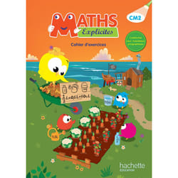 Maths Explicites CM2 - Cahier élève - Ed. 2016 (Broché)