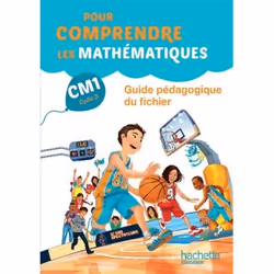 ISBN Pour comprendre les mathématiques CM1 - Guide du fichier élève - Ed. 2016, Éducatif, Français, 256 pages