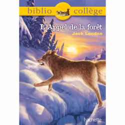 ISBN Bibliocollège - L'Appel de la forêt, Jack London, Éducatif, Français, 200 pages
