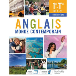 Anglais Monde Contemporain 1re/Tle Spécialité LLCE - Livre élève
