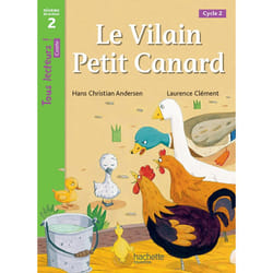 Le Vilain petit canard Niveau 2 - Tous lecteurs ! Romans - Livre élève