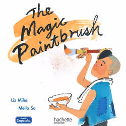 ISBN Anglais CM - Collection English Cupcake - Album 5 The Magic Paintbrush - Ed. 2018, Éducatif, Français, 24 pages