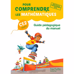 ISBN Pour comprendre les mathématiques CE2 - Guide pédagogique du manuel - Ed. 2017, Éducatif, Français, 252 pages