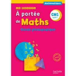 Le Nouvel A portée de maths CM1 - Guide pédagogique