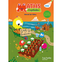 Maths Explicites CM2 - Livre élève