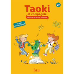 Taoki et compagnie CP - Guide pédagogique
