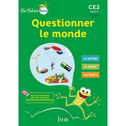 QUESTIONNER LE MONDE CE2 CYCLE 2 LES CAHIERS ISTRA. CAHIER DE L'ELEVE, EDITION 2016, Vilaro Catherine